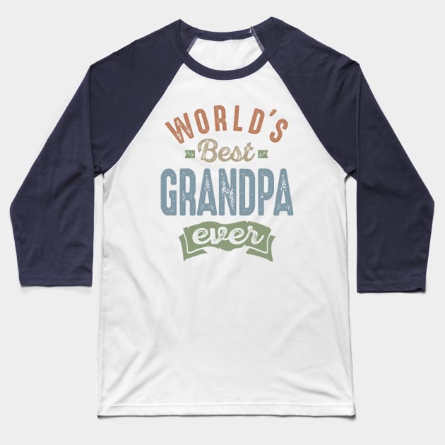 World's Best Grandpa Baseball T-Shirt by cidolopez